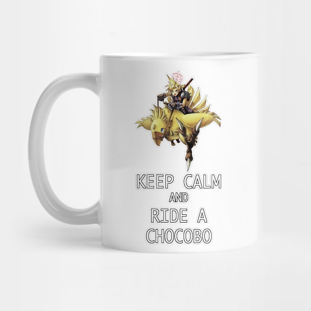 Keep Calm and Ride a Chocobo by Link Geminis